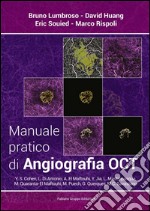 Manuale pratico di angiografia OCT libro