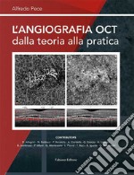 L'angiografia OCT dalla teoria alla pratica