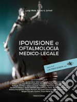 Ipovisione e oftalmologia medico-legale libro