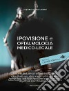 Ipovisione e oftalmologia medico-legale libro