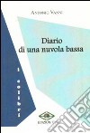 Diario di una nuvola bassa libro di Vanni Antonio