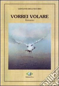 Vorrei volare libro