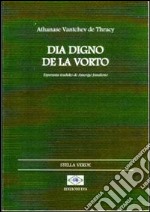 Dia digno de la vorto. Ediz. francese e esperanto libro