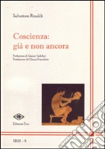 Coscienza. Già e non ancora libro