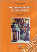 Dalla Sicilia alla Sicilia. Antologia-De Sicilio al Sicilio. Antologio libro