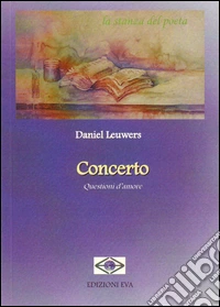 Concerto. Questioni d'amore