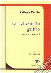 La ploranta gasto. Kaj aliaj rakontoj libro