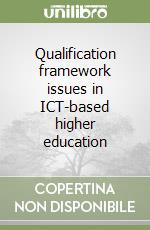 Qualification framework issues in ICT-based higher education libro