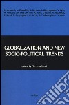 Globalization and new socio-political trends libro di Saccà F. (cur.)