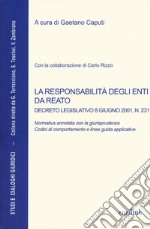 La responsabilità degli enti da reato. Decreto legislativo 8 giugno 2001, n. 231 libro