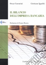 Il bilancio dell'impresa bancaria