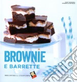 Brownie e barrette. Ediz. a colori libro