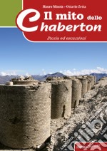 Il mito dello Chaberton. Storia ed escursioni