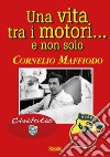 Una vita tra i motori...e non solo libro