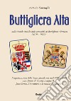 Buttigliera Alta nelle vicende storiche delle comunità di Buttigliera e Ferriera (1619 - 1920) libro