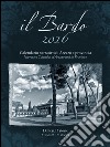 Il Bardo 2016. Calendario narrativo di Arezzo e provincia. Ediz. italiana e inglese libro