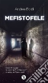 Mefistofele libro di Boldi Andrea