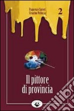 Il pittore di provincia