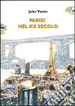 Parigi nel XX secolo