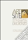 Art Site. Arte attuale al castello di Buronzo. Ediz. illustrata libro