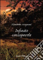 Infinito consapevole libro