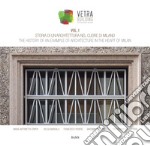 Storia di un'architettura nel cuore di Milano. Vetra Building. Ediz. italiana e inglese. Vol. 1 libro