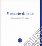 Memorie di fede. Racconti dalle diocesi della Sardegna libro