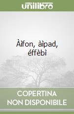 Àìfon, àìpad, éffèbì libro