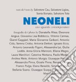 Neoneli. Uno sguardo contemporaneo. Ediz. italiana e inglese