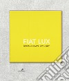 Fiat Lux. Giovanni Carta 1973-2017. Ediz. illustrata libro