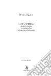 Tempo d'esami. Qualche consiglio per andare a fare la maturità e l'abilitazione libro di Brigaglia Manlio