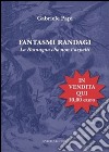 Fantasmi randagi libro