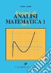 Esami di analisi matematica 1. Vol. 1 libro