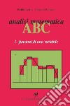 Analisi matematica ABC. Vol. 1: Funzioni di una variabile libro di Acerbi Emilio Buttazzo Giuseppe