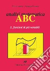 Analisi matematica ABC. Vol. 2: Funzioni di più variabili libro