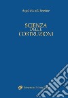 Scienza delle costruzioni. Introduzione alla teoria dell'elasticità libro