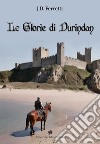 Le glorie di Durindan libro