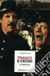 Franco e Ciccio. La coppia d'oro libro