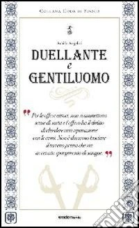 Duellante e gentiluomo