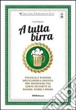 A tutta birra