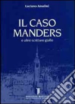 Il caso Manders e altre scritture gialle