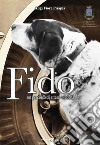 Fido. Un percorso di attesa e fedeltà libro