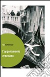 L'appartamento veneziano libro