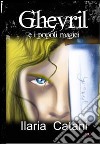 Ghevril e i popoli magici libro