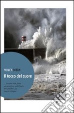 Il tocco del cuore