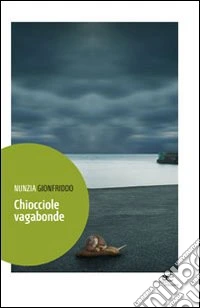 Chiocciole vagabonde libro