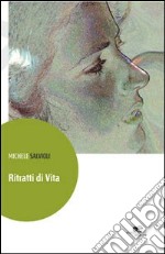 Ritratti di vita