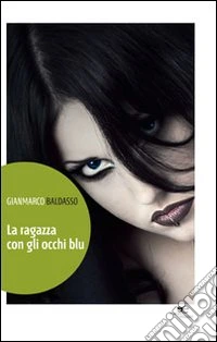 La Ragazza con gli occhi blu libro