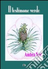 Il testimone verde libro