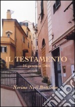 Il testamento 16 gennaio 1866